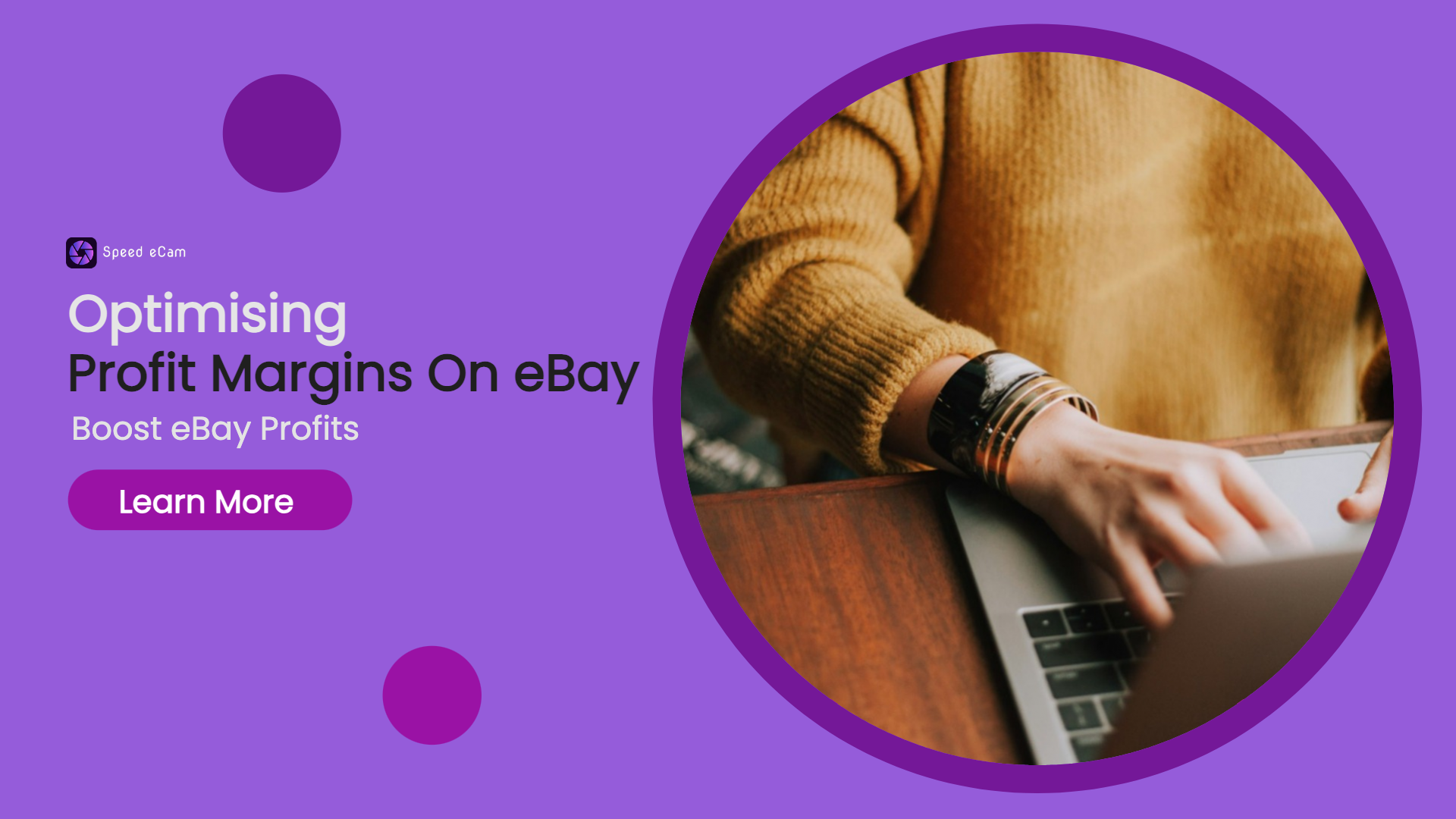 Optimising Profit Margins on eBay With Speed eCam: The eBay Listing Tool